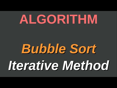 Bubble Sort Using Iterative Method  -  Programming With Joel