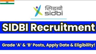 SIDBI Bank Grade A, B Recruitment 2024.Sarkari Result 2024.Apply Online.