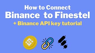 Binance API Guide for Crypto Copy Trading on Finestel | How to Connect Trader & Investor accounts