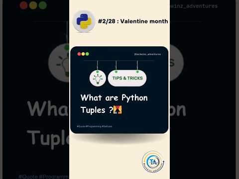 🚀 Day 2/28: Python Tuples🚀