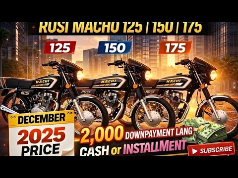 ₱2,000 DOWNPAYMENT LANG! | Rusi Macho 125, 150, 175 Price Update (Dec 2025)