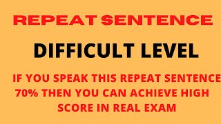 PTE Speaking Repeat Sentence |Repeat Sentence Practice PTE | Difficult Level Repeat Sentence| March