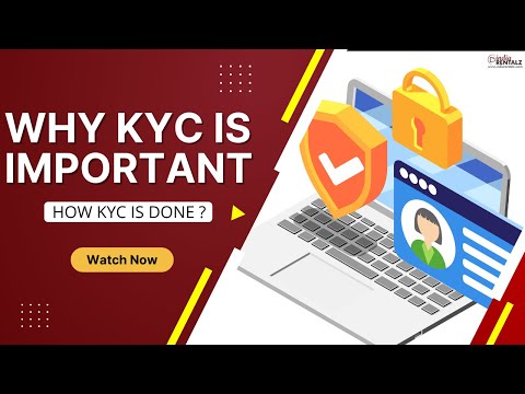 WHY KYC IS IMPORTANT ? WHAT IS KYC ?HOW KYC IS DONE ? ||IndiaRentalz