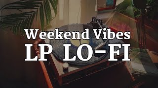 [Lofi BGM] SunShine LP LOFI, Instrumental Music for Relax, Cafe & Focus, Cozy BGM Playlist,