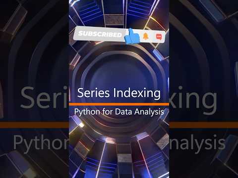 Series Indexing in Python Explained - 2 | Jan 2025