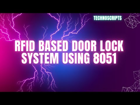 RFID Based Door lock System Using 8051