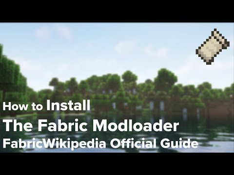 How to Install the Fabric Modloader with Mods using the Minecraft Launcher | FabricWikipedia Guide