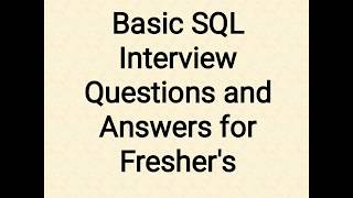 SQL Interview Questions for Freshers