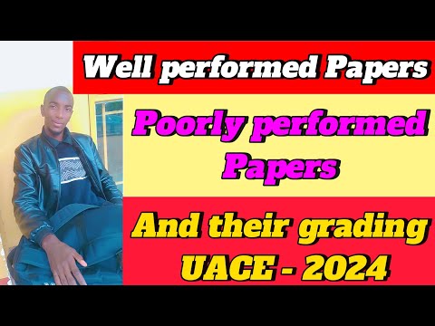 S6 best subjects in UACE 2024 results and grading