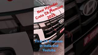 New Hyundai Creta SX Premium 2025. 🔥🔥 First Video on YouTube of this amazing car!! 🔥🔥 #sxpremium