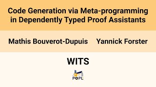[WITS'26] Code Generation via Meta-programming in Dependently Typed Proof Assistants
