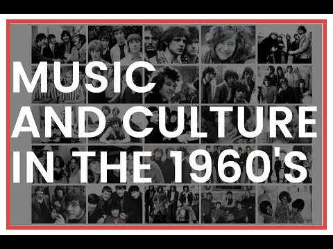 Music and Culture in the 1960's