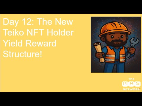 Day 12: The New Teiko NFT Holder Yield Reward Structure!