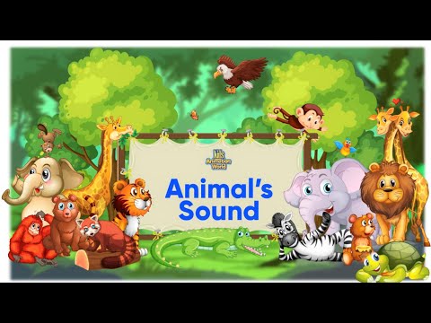 Animal Sound for kids | Learn Name of sounds |Kids Animation Video