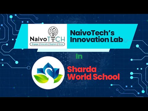 DiscoveryZone: Naivotech's Innovation Lab at Sharda World School, Agra