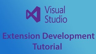 Visual Studio Extension Development Tutorial