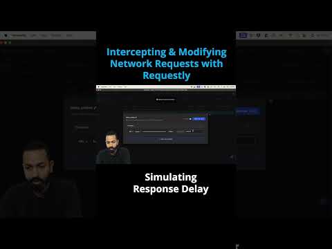 Intercepting Request and Simulating Response Delay