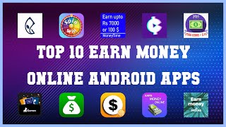 Top 10 Earn Money Online Android App | Review