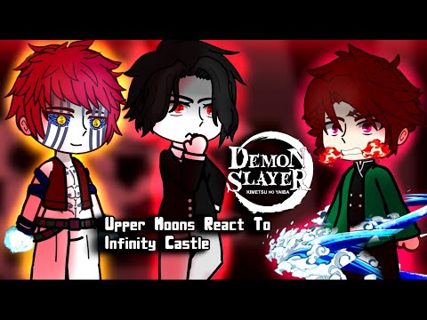 Upper Moons React To Future | Infinity Castle / NEW MOVIE | Demon Slayer Spoilers | [ENG/RU]