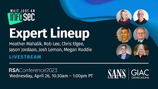 SANS Expert Line Up Live from RSAC Conference | April 26, 2023