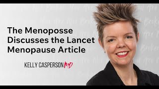The Menoposse Discusses the Lancet Menopause Article — #youarenotbroken Podcast Episode 259