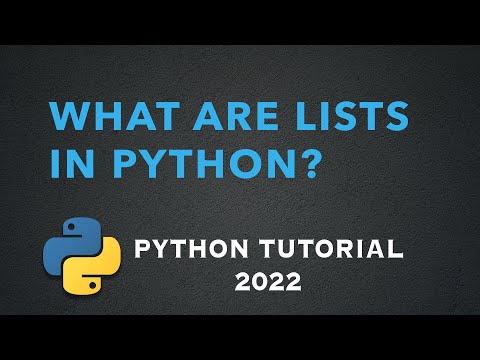 What are lists in Python? (Python tutorial 2022)