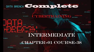 CyberTraining Ethical Hacker (beginner/intermediate )Chapter -1 Lesson-38