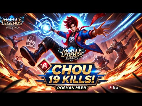 19 Kills New Buffed Chou is Crazy 🔥😱Top 1 Global Chou MLBB