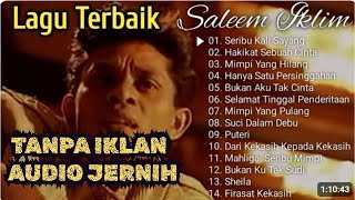 BEST OF THE BEST LAGU MALAYSIA   Saleem Iklim Full Album   SLOW ROCK MALAYSIA 80 90 AN