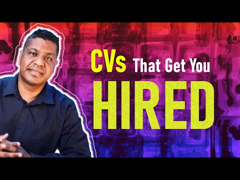 Curriculum Vitae (CV) That Gets You Hired!