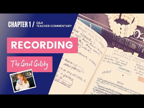 The Great Gatsby - Ch. 1 - Takeaways from an AP English Teacher