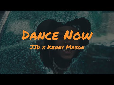 JID, Kenny Mason - Dance Now (Sample Intro from Yoel's Niggun by Zusha )
