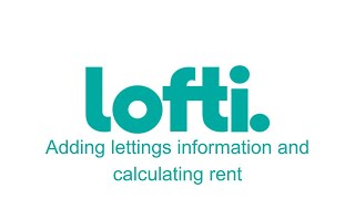 Adding lettings information and calculating rent