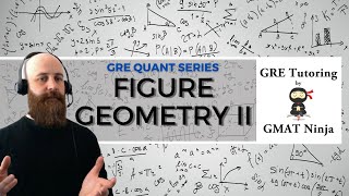 GRE Quant Ep 5: Figure Geometry Part 2