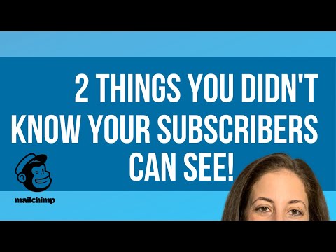 Mailchimp Subscribers Can See This!