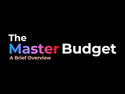 Master Budget - Overview