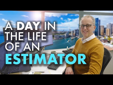 What I Do in a Day as an Estimator