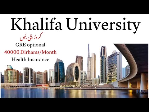 Khalifa University UAE | Highly Paid Scholarships | Admissions Requirements