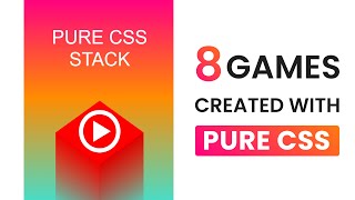 8 Pure CSS Games That Will Amaze You
