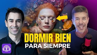 🧠 Cómo reprogramar tu Mente para Dormir Mejor 😴  | The Neurohacking Show