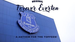 2024 Original " Forever Everton" - NEW Anthem for the Toffees! #everton #evertonfc #toffees