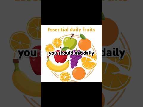 ESSENTIAL FRUITS YOU SHOULD EAT DAILY #shorts #shortsviral #fruitsfacts #health #wellness #wellbeing