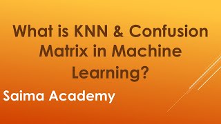 What is KNN & Confusion Matrix in Machine Learning? Urdu/Hindi
