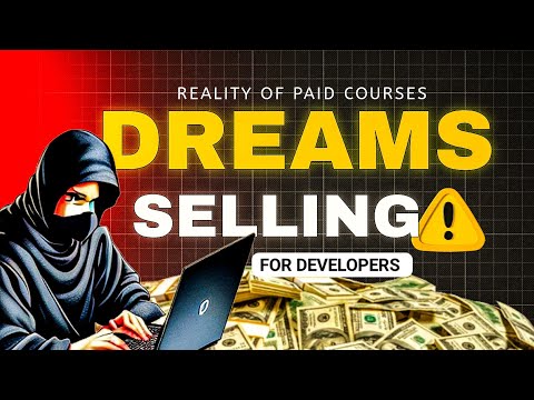 🔥 Selling Dreams | Reality of Paid Courses for Developers