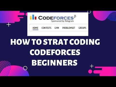 How to start coding in CODEFORCES as a Beginners