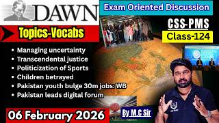 DAWN Newspaper Analysis–06 February | Daily Current Affairs for CSS | Most Important Topics for CSS