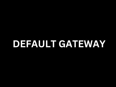 What is Default Gateway?