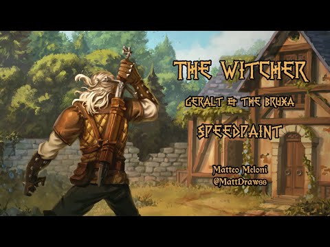 Geralt & the Bruxa - SPEEDPAINT - The Witcher