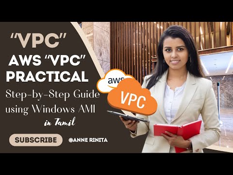 VPC Practical Step-by-Step Guide using Windows AMI in Tamil ~ Anne Rinita