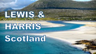 A Guide to The Isle of Lewis & Harris, Outer Hebrides, Scotland